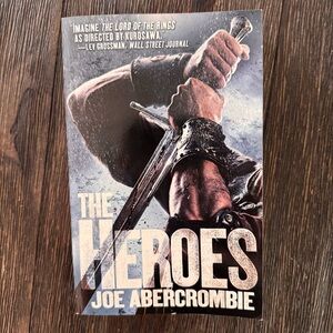 The Heroes by Joe Abercrombie (2011, Trade Paperback)